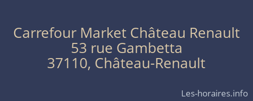 Carrefour Market Château Renault