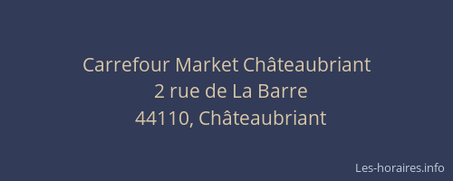 Carrefour Market Châteaubriant