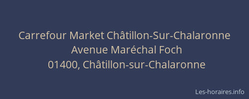 Carrefour Market Châtillon-Sur-Chalaronne