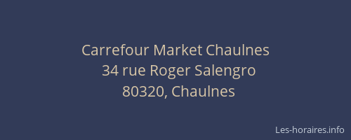 Carrefour Market Chaulnes
