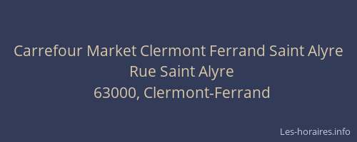 Carrefour Market Clermont Ferrand Saint Alyre