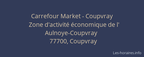 Carrefour Market - Coupvray