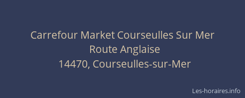 Carrefour Market Courseulles Sur Mer