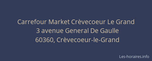 Carrefour Market Crèvecoeur Le Grand
