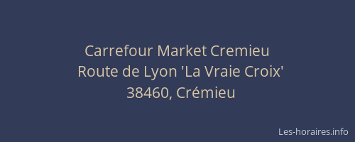 Carrefour Market Cremieu