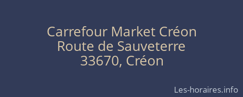 Carrefour Market Créon