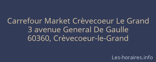 Carrefour Market Crèvecoeur Le Grand