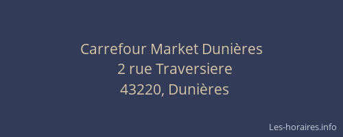 Carrefour Market Duni&egrave;res
