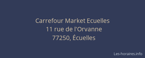 Carrefour Market Ecuelles