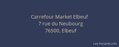 Carrefour Market Elbeuf