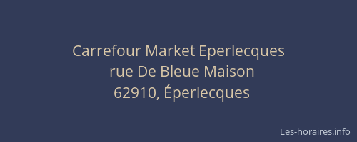 Carrefour Market Eperlecques