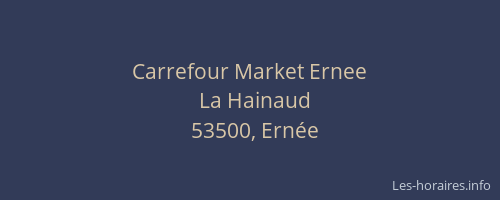 Carrefour Market Ernee