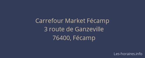 Carrefour Market Fécamp