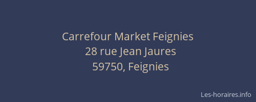 Carrefour Market Feignies