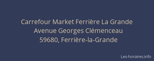 Carrefour Market Ferrière La Grande