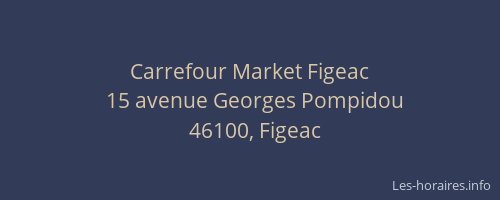 Carrefour Market Figeac