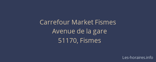 Carrefour Market Fismes