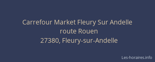 Carrefour Market Fleury Sur Andelle