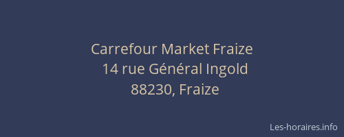 Carrefour Market Fraize