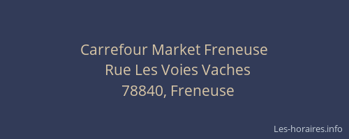 Carrefour Market Freneuse