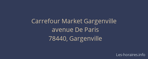 Carrefour Market Gargenville