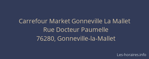 Carrefour Market Gonneville La Mallet