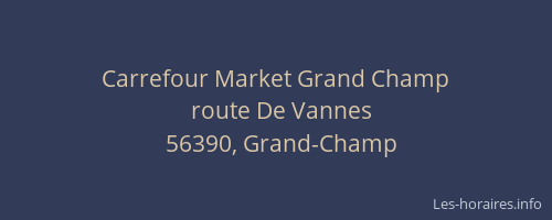 Carrefour Market Grand Champ