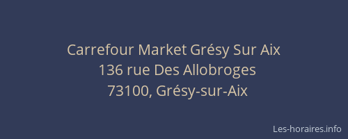 Carrefour Market Grésy Sur Aix