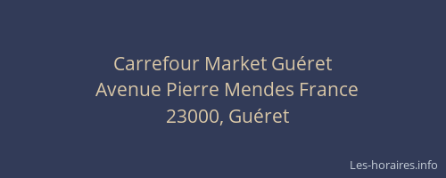 Carrefour Market Guéret