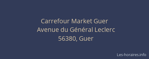 Carrefour Market Guer