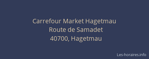 Carrefour Market Hagetmau