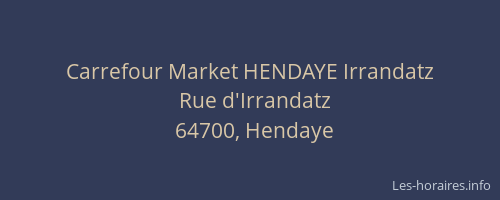 Carrefour Market HENDAYE Irrandatz