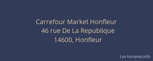 Carrefour Market Honfleur
