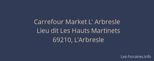 Carrefour Market L' Arbresle