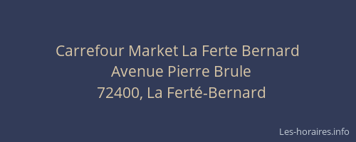 Carrefour Market La Ferte Bernard