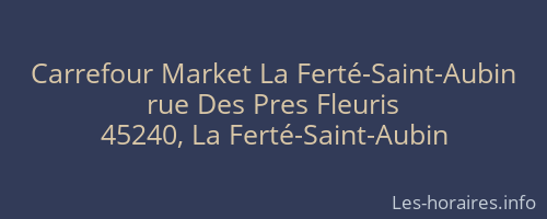 Carrefour Market La Ferté-Saint-Aubin