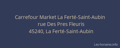 Carrefour Market La Ferté-Saint-Aubin