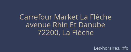 Carrefour Market La Flèche