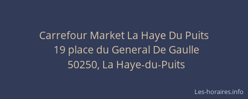 Carrefour Market La Haye Du Puits
