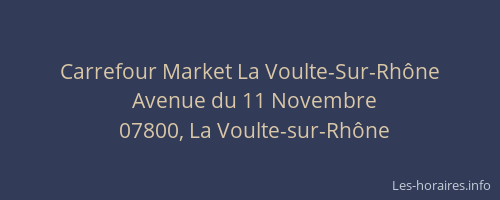 Carrefour Market La Voulte-Sur-Rhône