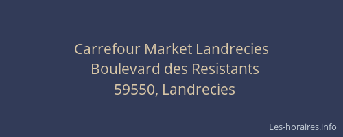 Carrefour Market Landrecies