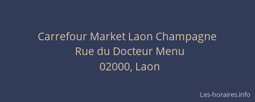 Carrefour Market Laon Champagne