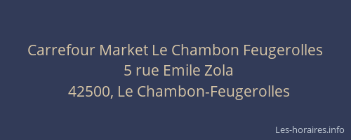 Carrefour Market Le Chambon Feugerolles