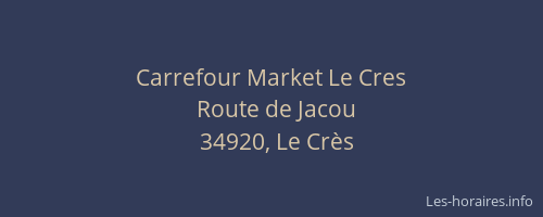 Carrefour Market Le Cres