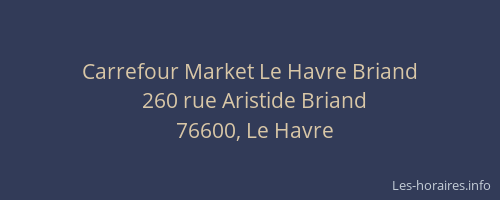 Carrefour Market Le Havre Briand