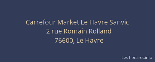 Carrefour Market Le Havre Sanvic