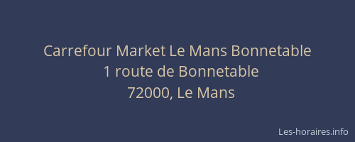 Carrefour Market Le Mans Bonnetable