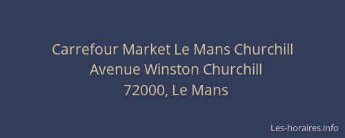 Carrefour Market Le Mans Churchill