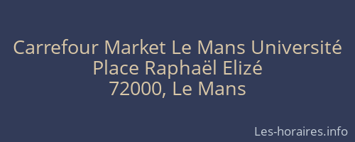 Carrefour Market Le Mans Université