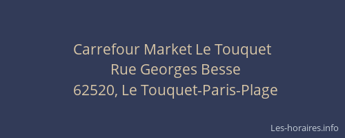 Carrefour Market Le Touquet